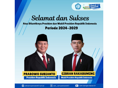 SD Negeri Semper Barat 07 mengucapkan selamat pelantikan Presiden dan Wapres RI