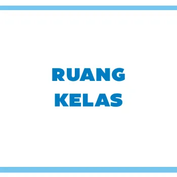RUANG KELAS