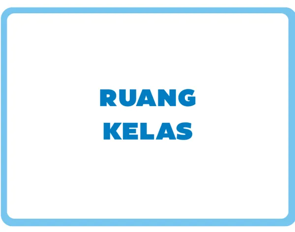 RUANG KELAS